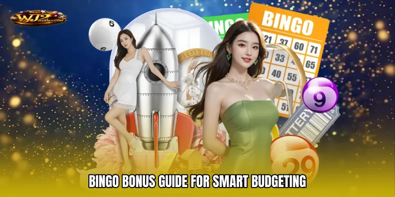 Bingo Bonus Guide For Smart Budgeting