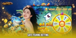 Safe fishing betting