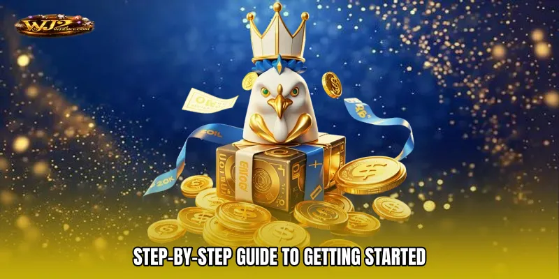 Step-by-Step Guide to Getting Started