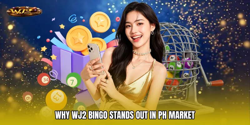 Why WJ2 Bingo Stands Out in PH Market